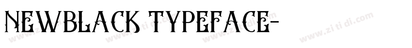 NEWBLACK TYPEFACE字体转换